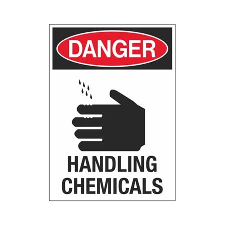 Danger Handling Chemicals 10" x 14" Sign